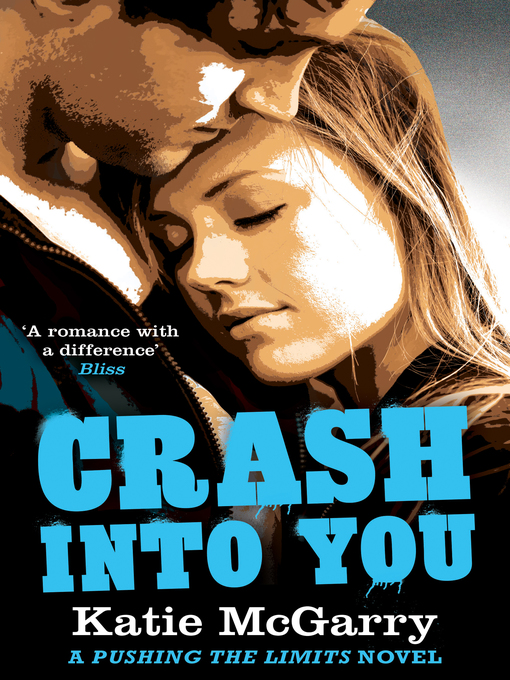 Title details for Crash Into You by Katie McGarry - Available